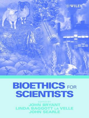 cover image of Bioethics for Scientists
